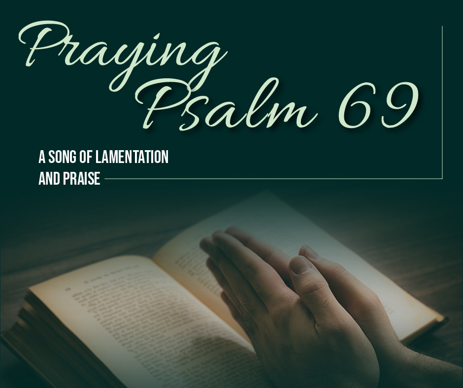 praying psalm 69