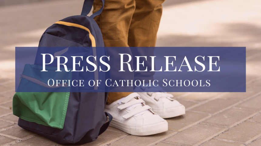 Press Release Office of Catholic Schools