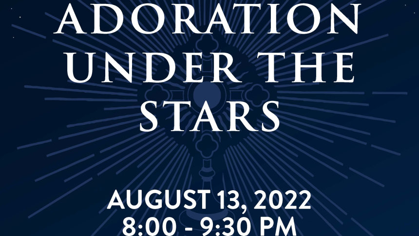 Adoration under the stars