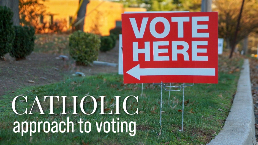 vote here lawn sign image with text "Catholic approach to voting"