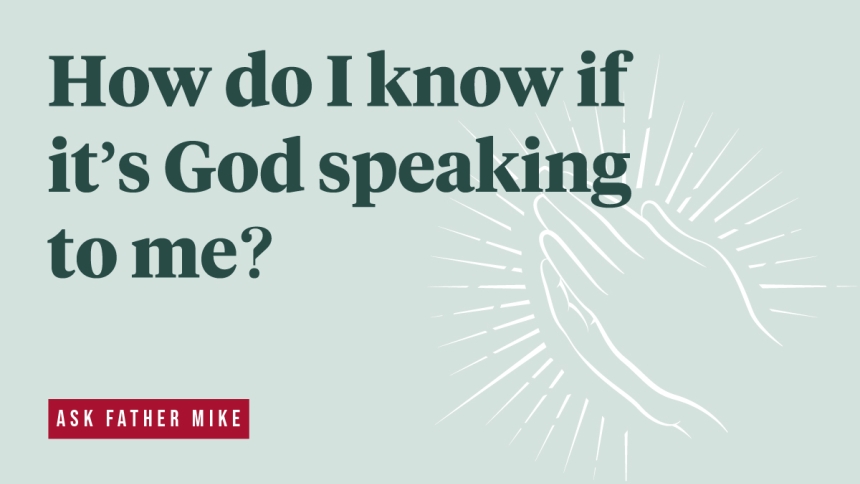 prayer hands along with text How do I know if it's God speaking to me?