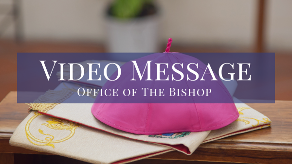 News Video Message Bishop