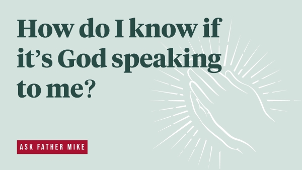 prayer hands along with text How do I know if it's God speaking to me?
